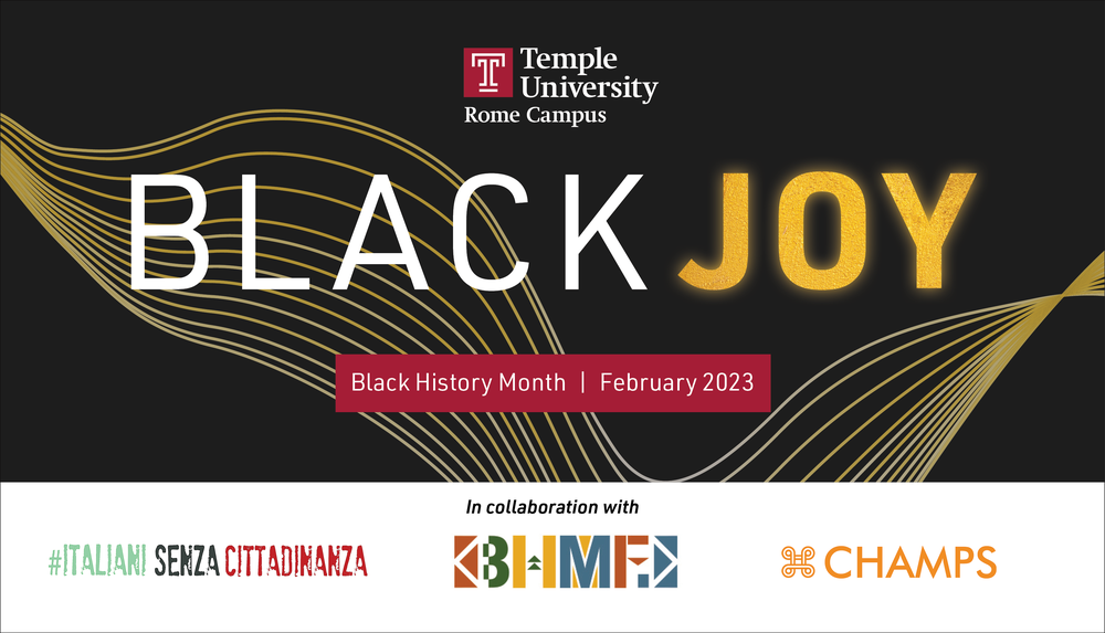 Temple University Rome Black History Month February 2023 | Black Joy